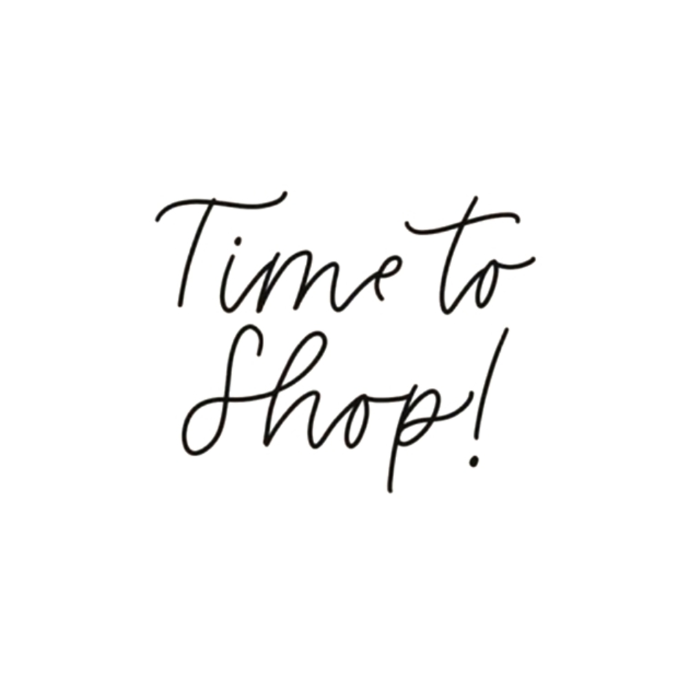 Time to Shop til you Drop!